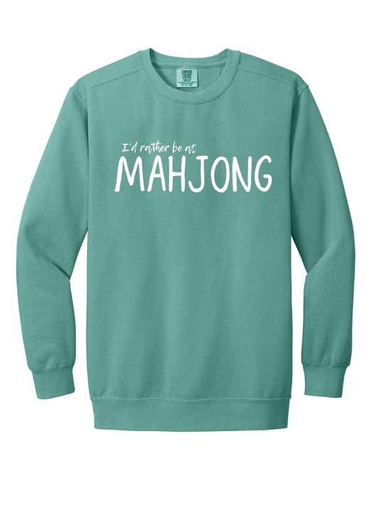 I’d rather be at Mahjong Crewneck