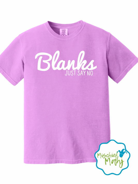Just Say No to Blanks